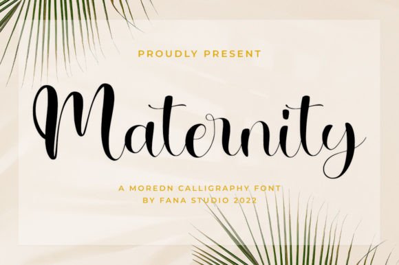 A Real-World Campaign Review of the Maternity Script Font