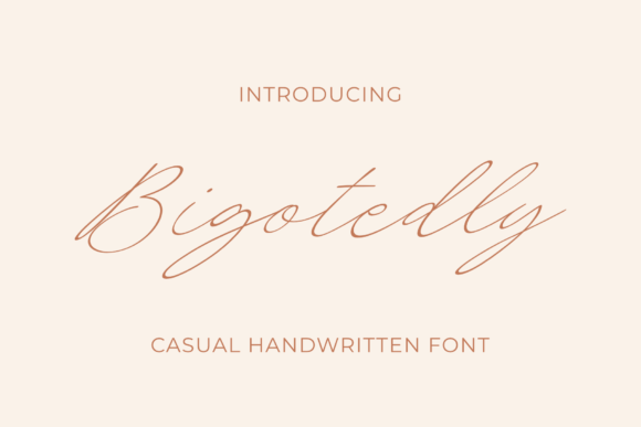 Bigotedly: A Script Font for Marketing Campaigns That Need Personality