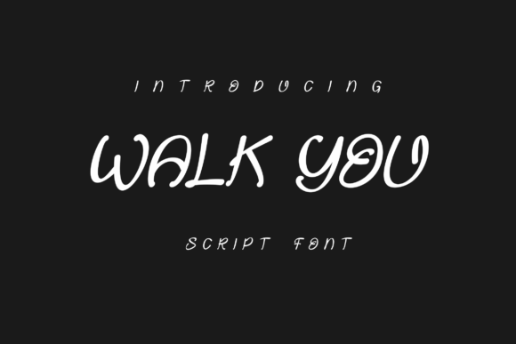 Choosing Walk You: How This Handwritten Font Helped a Campaign Speak Clearly