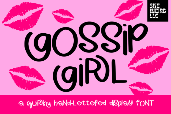 Gossip Girl: The Whimsical Font That Makes Your Brand Feel Like a Friend