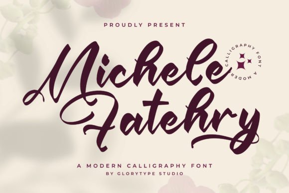 Michele Fatehry: A Modern Calligraphy Font for Digital Craft