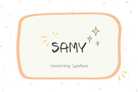 Samy: A Simple and Cute Handwritten Font for Modern Brands